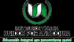 Corporación Técnica Unidos Por Antioquia Corporación Técnica Unidos Por Antioquia