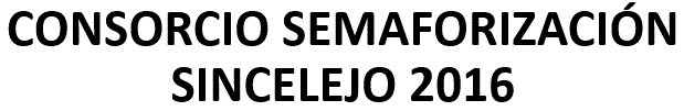 consorcio semaforización sincelejo 2016 consorcio semaforización sincelejo 2016