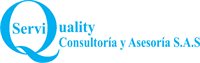 SERVIQUALITY CONSULTORIA Y ASESORIA S.A.S SERVIQUALITY CONSULTORIA Y ASESORIA S.A.S