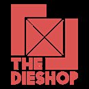 The DieShop The DieShop