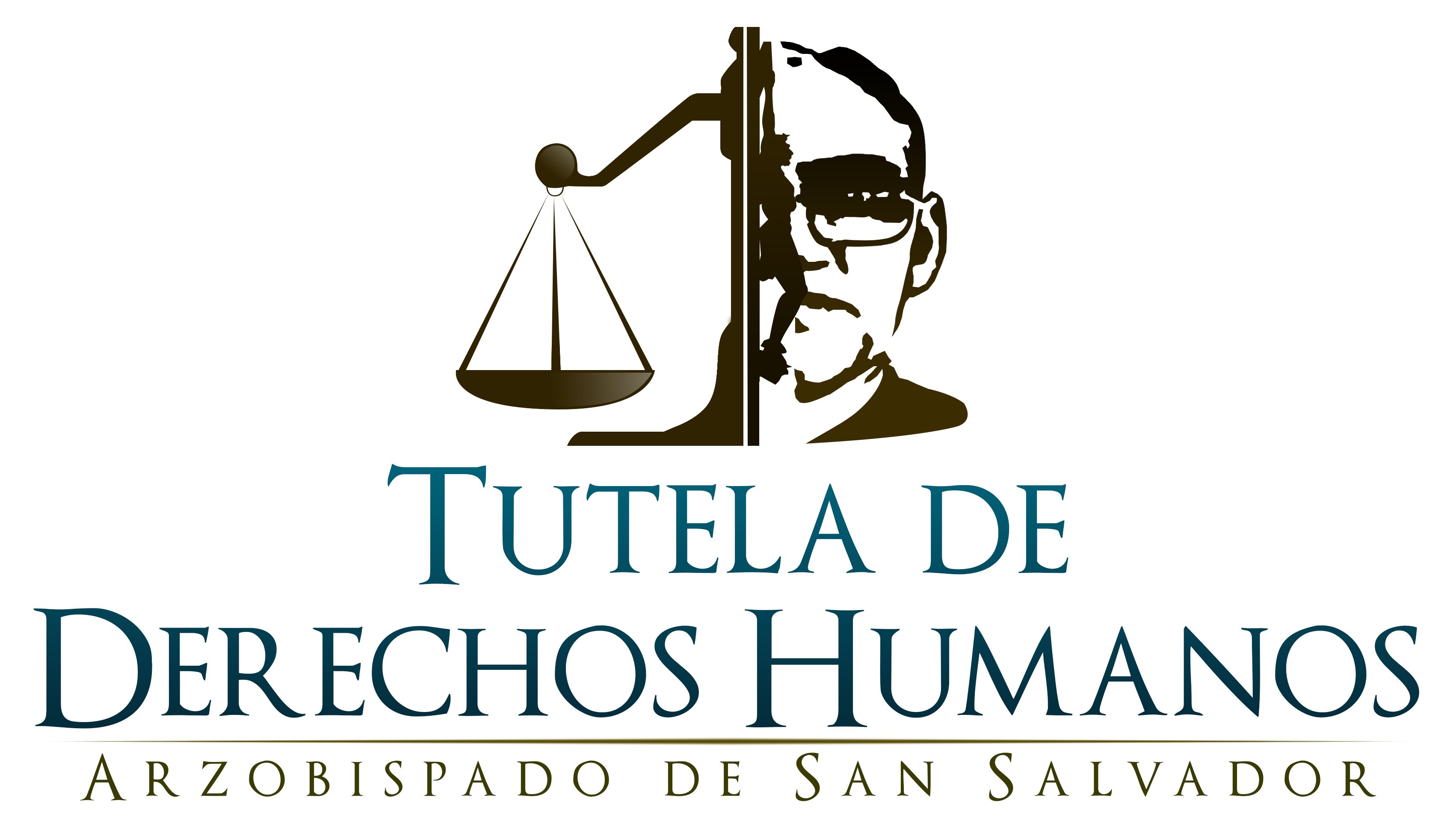 TUTELA DE DERECHOS HUMANOS ARZOBISPADO DE SAN SALVADOR TUTELA DE DERECHOS HUMANOS ARZOBISPADO DE SAN SALVADOR