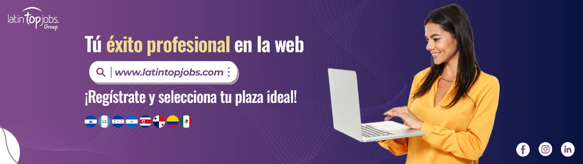 Trabajar en Latin Top Jobs El Salvador - Información Laboral Julio 2026