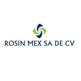 ROSIN MEX, S.A. DE C.V. ROSIN MEX, S.A. DE C.V.