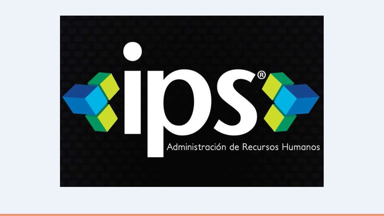 IPS Administración de Recursos Humanos S de RL de CV IPS Administración de Recursos Humanos S de RL de CV