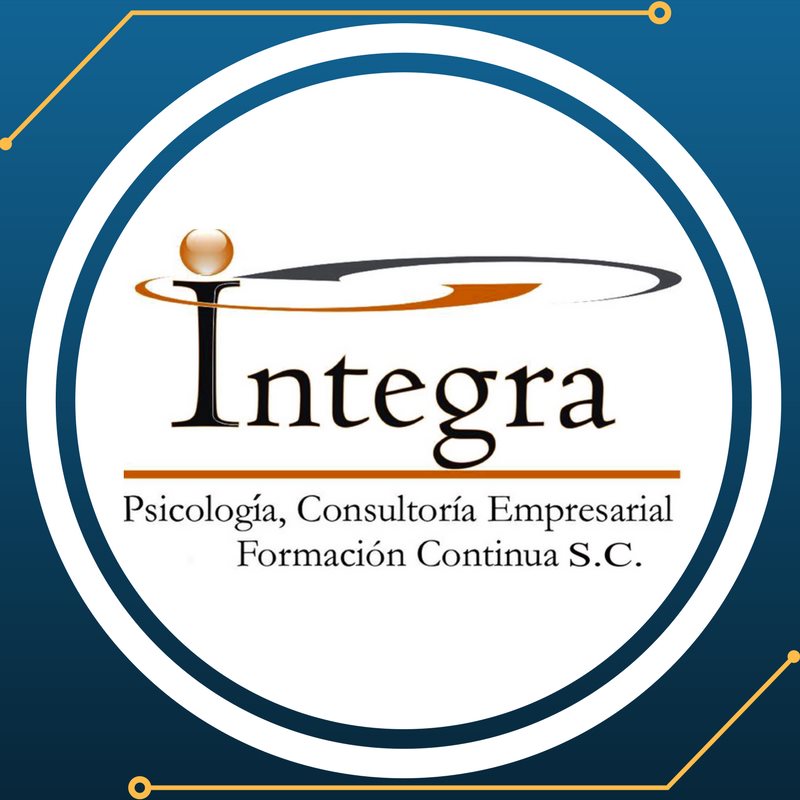 INTEGRA, PSICOLOGÍA, CONSULTORÍA LABORAL, FORMACION CONTINUA S.C. INTEGRA, PSICOLOGÍA, CONSULTORÍA LABORAL, FORMACION CONTINUA S.C.