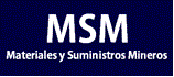 MSM-Materiales y Suministros Mineros EIRL MSM-Materiales y Suministros Mineros EIRL
