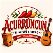 Acurruncun Cocina Criolla