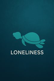 LONELINESS