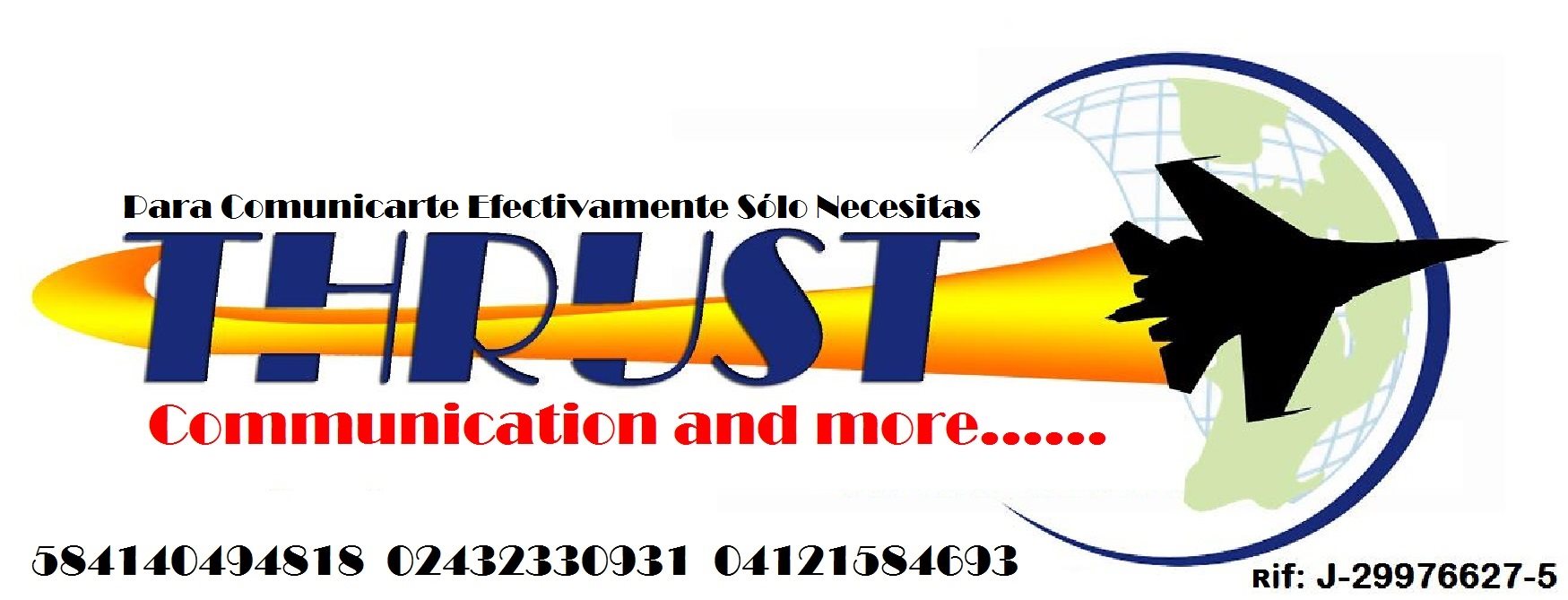 Thrust Communication and more..... Thrust Communication and more.....
