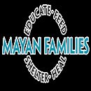 Mayan Families/Fundación Familia Maya Mayan Families/Fundación Familia Maya